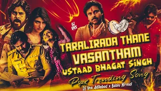 taralirada thane vasantham dj song ustaad bhagat singh song pk pavankalyan