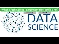 Python for Data Science Python Crash Course Python Dictionary if else While loop For each loop