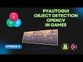 Detecting Objects Based on RGB Colors PyAutoGUI and OpenCV for Object Detection in Games Episode 2