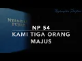 Lagu NP 54 Kami Tiga Orang Majus (We Three Kings of Orient Are) - Nyanyian Pujian