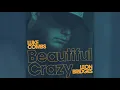 Luke Combs - Beautiful Crazy (Live [Audio]) ft. Leon Bridges