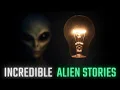 Incredible Alien Stories - 3 True Scary Stories of Alien Encounters and Paranormal Sightings