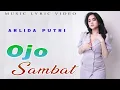 Download Lagu Arlida Putri - Ojo Sambat (Music Lyric Video)