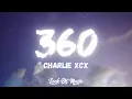 Download Lagu Charli xcx - 360 (Lyrics)