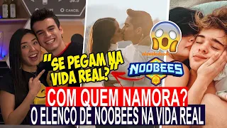 com quem namora o elenco de noobees na vida real