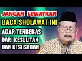 Download Lagu CARA AMALKAN SHOLAWAT NARIYAH UNTUK MINTA UANG, LUNAS HUTANG | AMALAN KAYA RAYA KH ABDUL GHOFUR