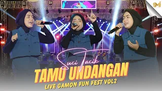 Download TAMU UNDANGAN - SUCI TACIK (LIVE AT GAMON FUN FEST VOL.2) MP3