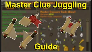 OSRS Master Clue Juggling Guide 15 time Save