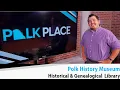 Polk Historical and Genealogical Library Polk Place