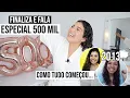 Lagu ESPECIAL 500 MIL INSCRITOS - Finaliza \u0026 fala + Retrospectiva do canal | por Jessica Melo