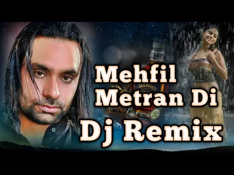 Download MP3 Mehfil Mitran Di Dj Remix  | Babbu Maan || Babbu Maan Dj Remix Song ||