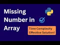 Find Missing Number in Array Python Popular Problem Hindi