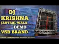 Download Lagu KRISHNA DJ JANTRAL WALA !! NEW DEMO !! VSR BRAND !! #dj #remix