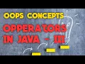 Operators in java Part III Placement for JAVA ICSE CBSE Full JAVA course