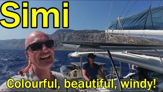 Simi, famous for its beauty and colour – but so windy! (Sailing Dakini – Leave to Roam Ep. 89)