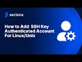 How to Add SSH Key Authenticated Account for