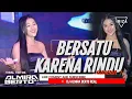 Download Lagu FUNKOT - BERSATU KARENA RINDU || GAMMA1 [ NEW 2024 ] COVER DJ ALMIRA BERTO