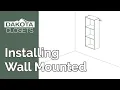 How to Install a Dakota Wall Mounted Closet System Step-by-Step Installation Guide