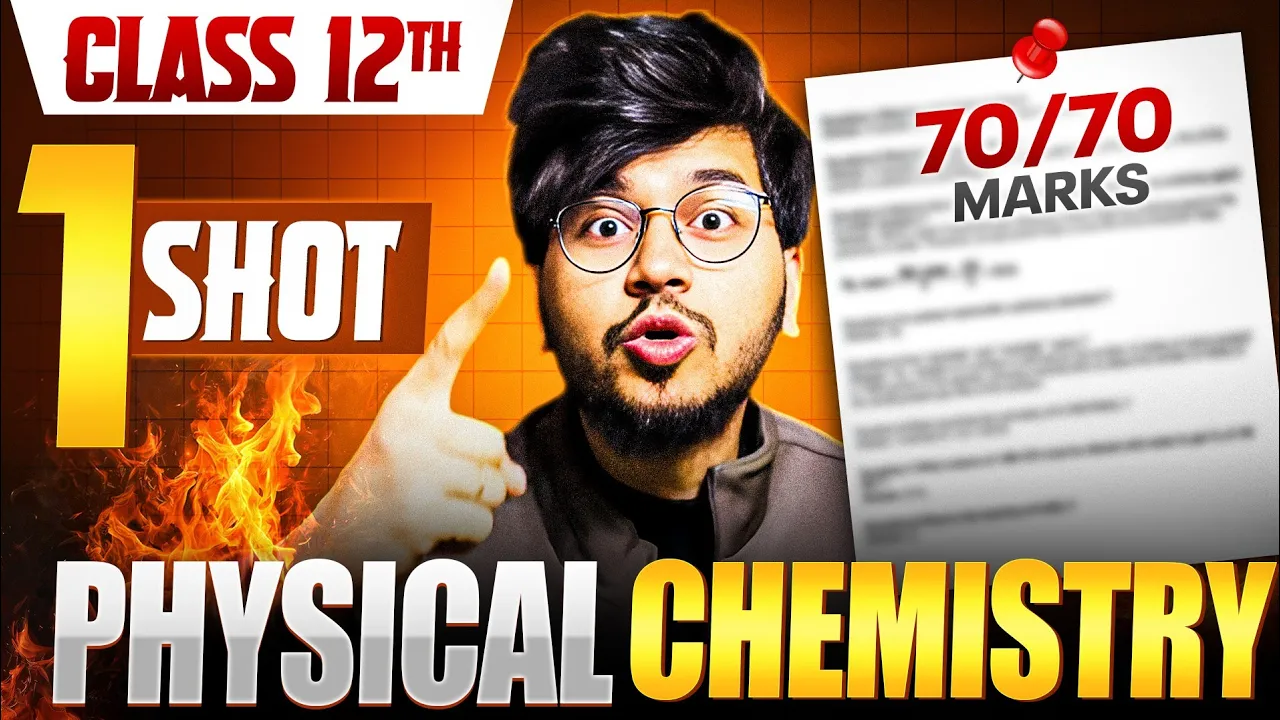 Complete Class 12th Chemistry in One Shot 🧪 | Class 12 Board Exam 2025 -2026 | Physical chemistry