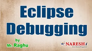 Eclipse Debugging by Mr Raghu