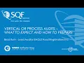 Vertical or Process Audits - What to Expect and How to Prepare