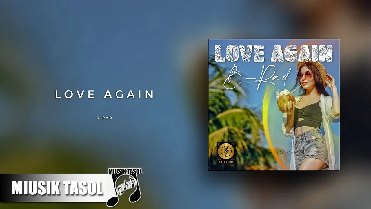 B-Rad - Love Again