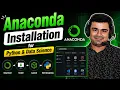 Anaconda Installation for Python Data Science