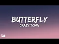 Download Lagu Crazy Town - Butterfly (Lyrics)