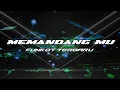 Download Lagu MEMANDANG MU REMIX FUNKOT 2021 | DJ iyas