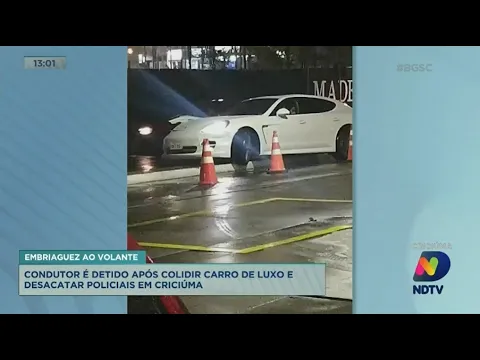 Condutor é detido após colidir carro de luxo e desacatar policiais em Criciúma