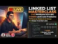 Solving Linked List Problems Live LeetCode JAVA DSA Tutorial