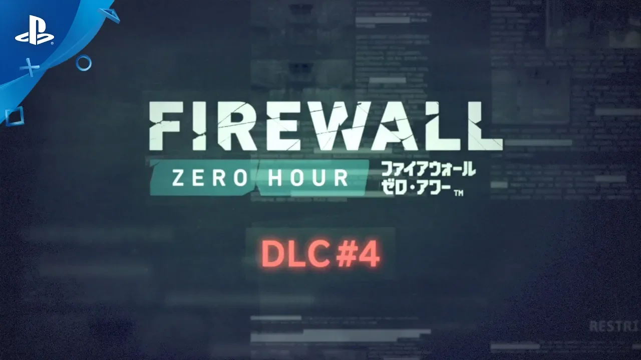 『Firewall Zero Hour』 DLC #4