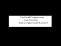 APP Advanced programming practice - Functional Programming Pure and Built-in Higher order functions