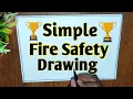 Fire Safety Drawing Fire Prevention Week Poster Drawing Safety Drawing Fire Safe India Poster