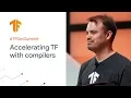 MLIR Accelerating TF with compilers TF Dev Summit 20