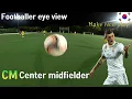 Toni kroos play Footballer Center midielder eye view