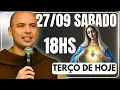 Download Lagu TERÇO DE HOJE 27/09/2025 - SÁBADO - MISTÉRIOS GOZOSOS: SANTO TERÇO 18 HORAS
