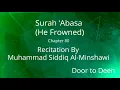 Download Lagu Surah 'Abasa (He Frowned) Muhammad Siddiq Al-Minshawi  Quran Recitation