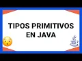 Curso Java - Tipos primitivos en Java Teoria