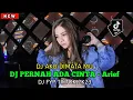 Download Lagu DJ PERNAH ADA CINTA ARIEF || DJ AKU DI MATAMU FUNKOT VIRAL TERBARU 2023 ‼️