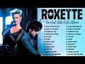 Download Lagu Roxette Greatest Hits Full Album - Best Songs of Roxette - 70s 80s 90s Oldies But Goodies Music