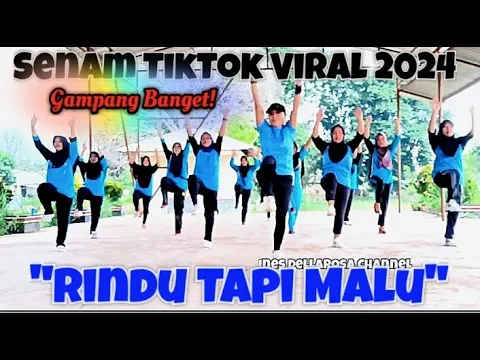 Download MP3 Rindu Tapi Malu | Senam TikTok Viral 2024