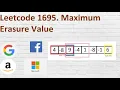 Leetcode 1695 Maximum Erasure Value