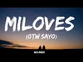 Miloves (OTW SAYO) - King Badger (Lyrics)