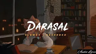 Download Darasal - Atif Aslam || Slowed Reverbed (Lofi Version) | Audio Lyrics MP3