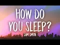 Download Lagu Sam Smith - How Do You Sleep? (Lyrics)