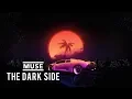 MUSE - The Dark Side (Lyric Video)