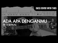 Download Lagu Peterpan - Ada Apa Denganmu (Bass Cover with Tabs) // Play Along Tabs
