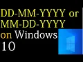 How to Change Date Format on Windows 10 Date Format Change on Windows 10 Change Date to DDMMYY