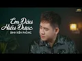 Download Lagu EM ĐÂU HIỂU ĐƯỢC - ĐINH KIẾN PHONG | MV LYRIC